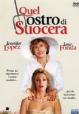 Quel mostro di suocera