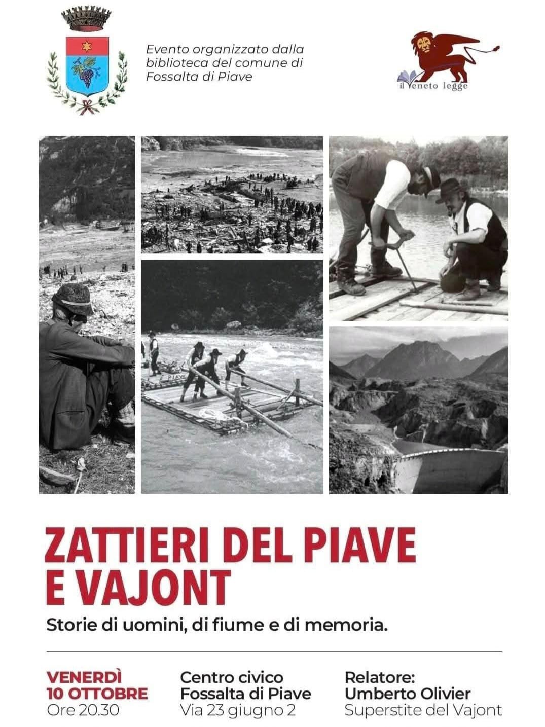 ZATTIERI DEL PIAVE E VAJONT: STORIE DI UOMINI, DI FIUME E DI MEMORIA