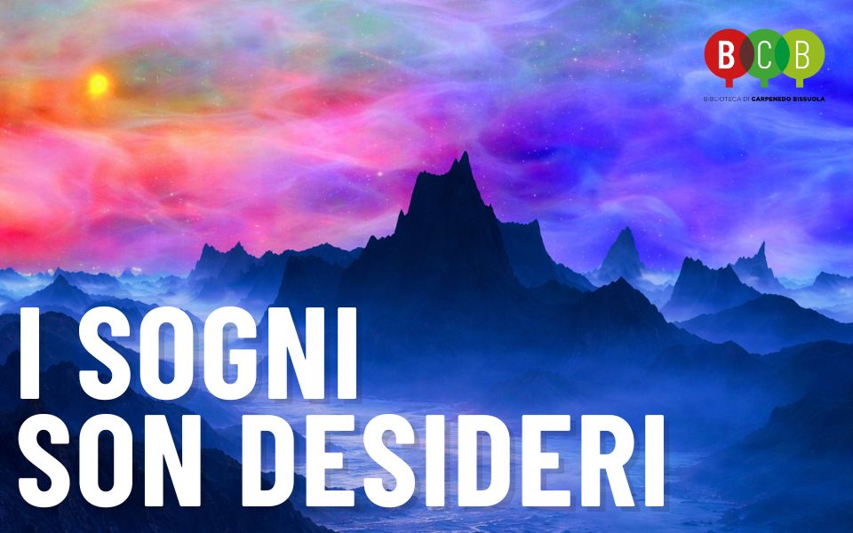 I sogni son desideri